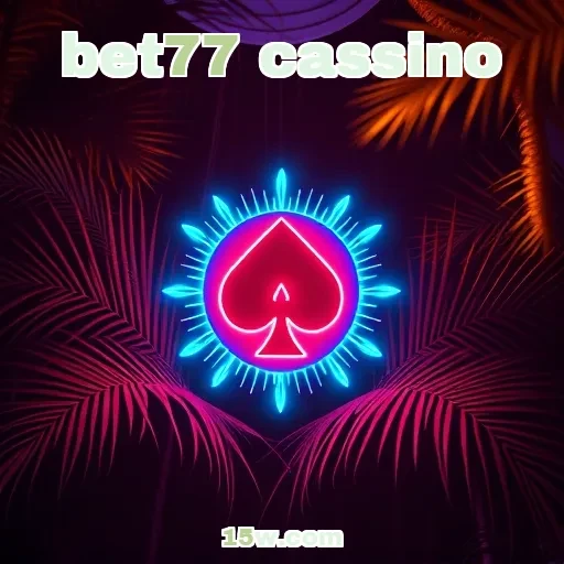 bet77 cassino: O Que Esperar da Seção de Poker Online