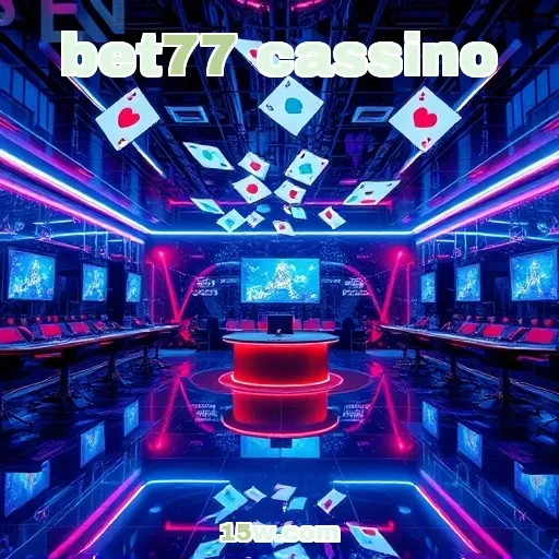 bet77 cassino: Explore Torneios Imperdíveis e Recompensas Fantásticas
